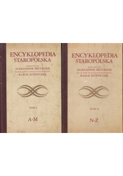 Encyklopedia Staropolska Tom I i II reprinty z ok 1939 r.