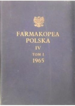 Farmakopea Polska IV Tom I