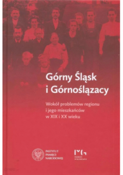 Górny Śląsk i Górnoślązacy