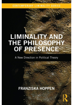 Liminality and the Philosophy of Presence