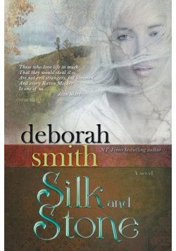 Silk and Stone