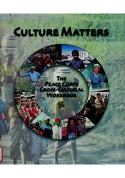 Culture Matters: The Peace Corps Cross-Cultural Workbook