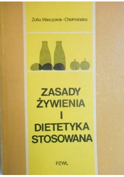 Zasady żywienia i dietetyka stosowania