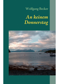 An keinem Donnerstag
