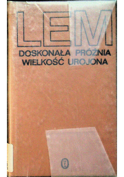 Doskonała próżnia / Wielkość urojona