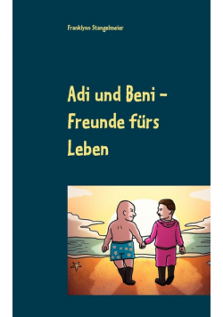 Adi und Beni
