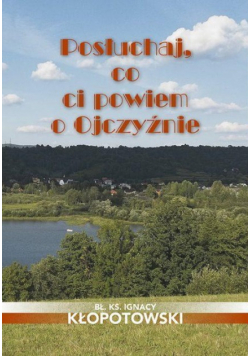 Posłuchaj, co ci powiem o ojczyźnie