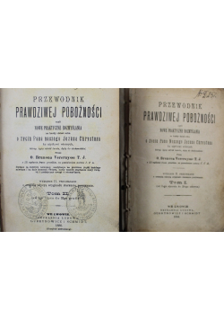 Przewodnik prawdziwej pobożności Tom I i II 1886 r.