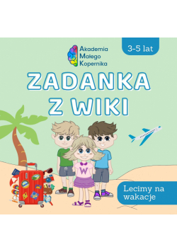 Zadanka z Wiki. Lecimy na wakacje