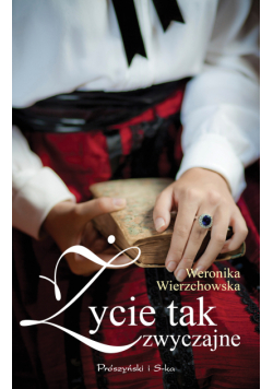Życie tak zwyczajne