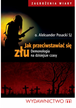 Jak przeciwstawiać się złu