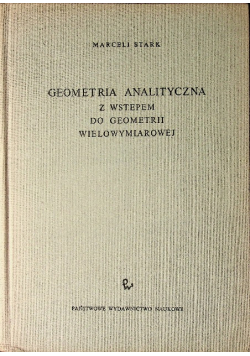 Geometria analityczna z wstępem do geometrii wielowymiarowej