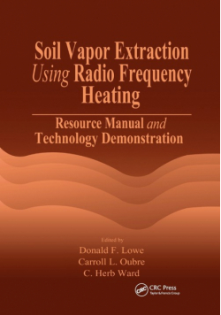 Soil Vapor Extraction Using Radio Frequency Heating