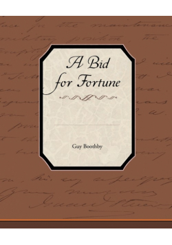 A Bid for Fortune