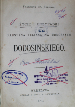 Życie i przypadki Faustyna Feliksa na Dodoszach Dodsińskiego 1874 r