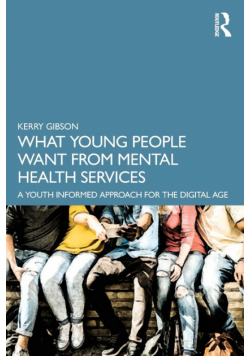 What Young People Want from Mental Health Services
