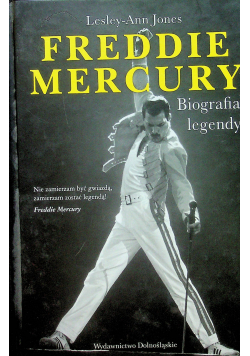 Freddie Mercury Biografia legendy