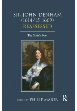 Sir John Denham (1614/15-1669) Reassessed