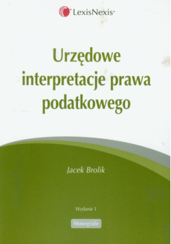 Urzędowe interpretacje prawa podatkowego
