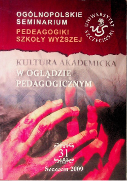 Kultura akademicka w oglądzie pedagogicznym