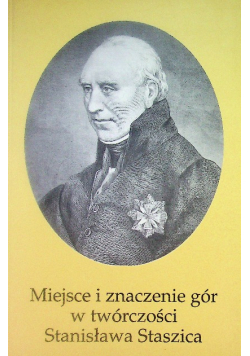 Miejsce i znaczenie gór w twórczości Stanisława Staszica