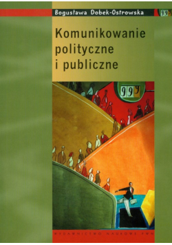Komunikowanie polityczne i publiczne