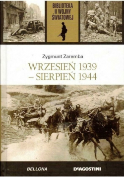 Biblioteka II wojny światowej Tom 65 Wrzesień 1939 sierpień 1944