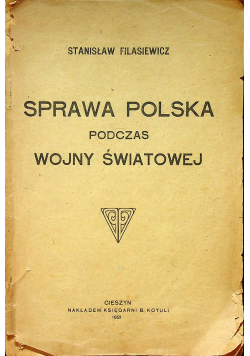 Sprawa polska podczas wojny światowej 1921 r