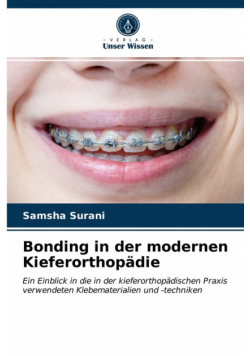 Bonding in der modernen Kieferorthopädie