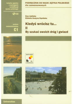 Kiedyś wrócisz tu... II: By szukać swoich dróg podręcznik z płytą CD