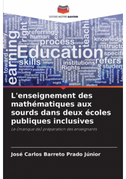 L'enseignement des mathématiques aux sourds dans deux écoles publiques inclusives