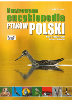 Matysiak Mateusz - Ilustrowana encyklopedia ptaków Polski