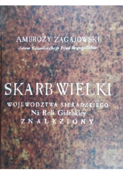 Skarb wielki Województwa Sieradzkiego Reprint z 1724 r