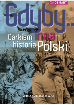 Gdyby Całkiem inna historia Polski