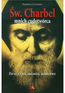 Św Charbel Mnich cudotwórca