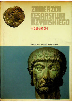 Zmierzch Cesarstwa Rzymskiego Tom II