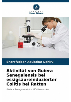 Aktivität von Guiera Senegalensis bei essigsäureinduzierter Colitis bei Ratten