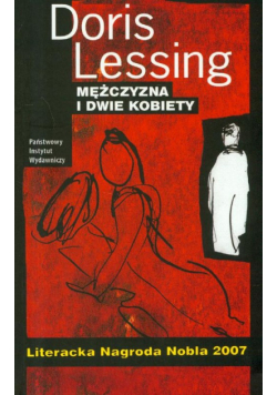 Lessing Doris - Mężczyzna i dwie kobiety