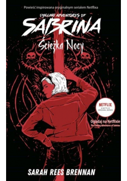 Chilling Adventures of Sabrina T.3 Ścieżka Nocy
