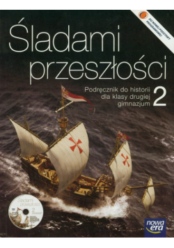 Śladami przeszłości 2 Podręcznik z płytą CD