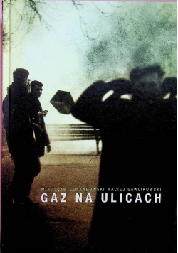 Gaz na ulicach Tom II