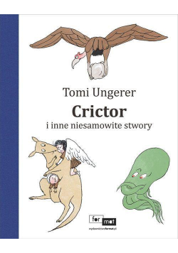 Crictor i inne niesamowite stwory