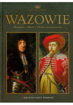 Wazowie Dynastie Europy 12