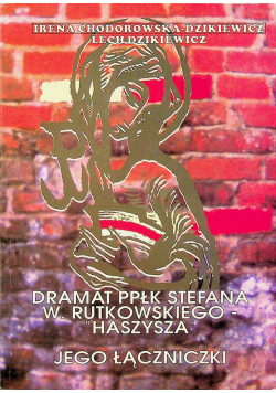 Dramat PPŁK Stefana W Rutkowskiego Haszysza Jego Łączniczki