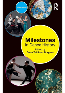 Milestones in Dance History