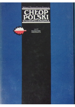 Chłop Polski w Europie i Ameryce Tom III