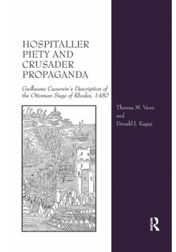 Hospitaller Piety and Crusader Propaganda