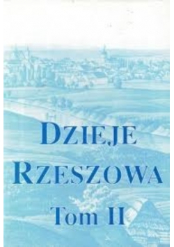 Dzieje Rzeszowa Tom II
