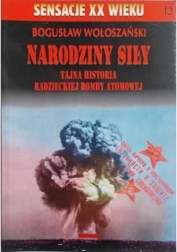 Narodziny siły Tajna historia radzieckiej bomby atomowej