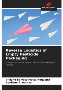 Reverse Logistics of Empty Pesticide Packaging